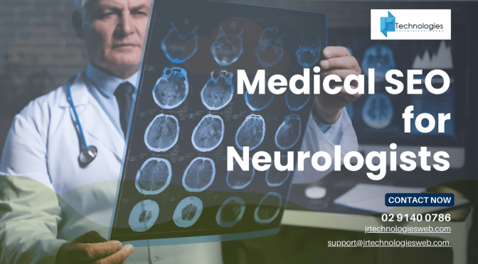 Medical SEO for Neurologists: A Complete Growth Guide