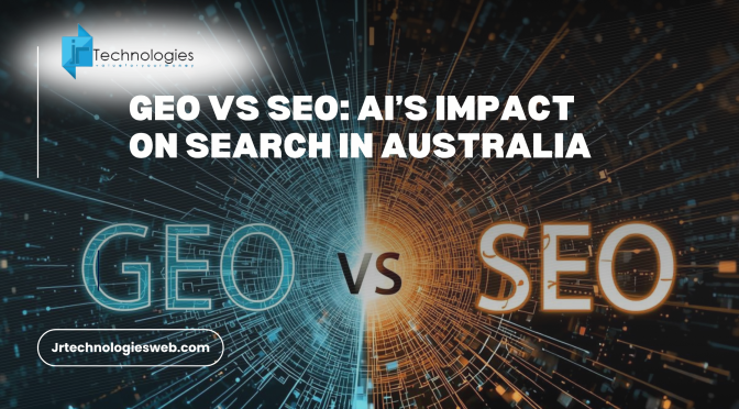 GEO vs SEO: AI’s Impact on Search in Australia