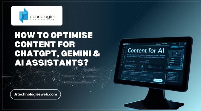 How to Optimise Content for ChatGPT, Gemini & AI Assistants